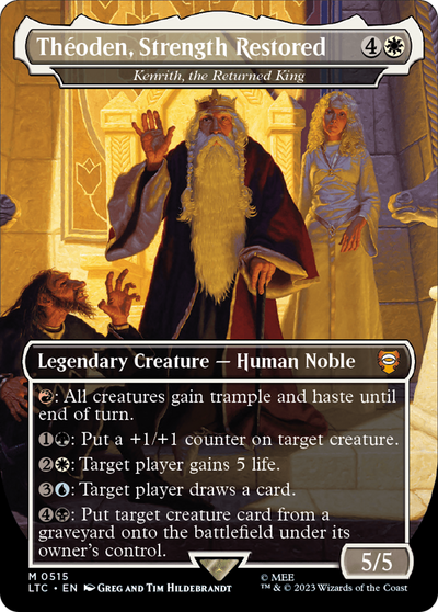 Kenrith, the Returned King (LTC-515) - Tales of Middle-earth Commander / ThÃ©oden, Strength Restored (Borderless)
