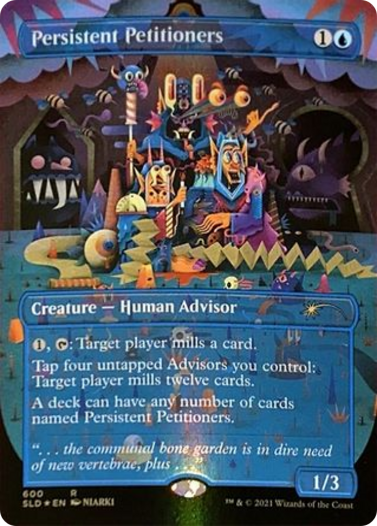 Persistent Petitioners (SLD-600) - Secret Lair Drop (Borderless) Foil