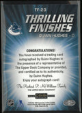 2019-20 Upper Deck O-Pee-Chee Platinum Thrilling Finishes Quinn Hughes Autograph