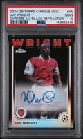 2024-25 Topps Chrome UCC Auto Ian Wright Black Refractor PSA 9 /10