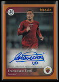 2024-25 Topps Merlin UEFA Club Competitions Autograph Francesco Totti Orange /25