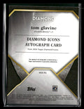 2024 Topps Diamond Icons Auto Tom Glavine /10