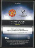 2025/26 Topps Chrome UEFA Club Competition RTG Autograph Ryan Giggs Auto /75
