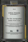 2025 Topps Five Star Autograph Jumbo Prime Jorge Posada Patch Auto /10