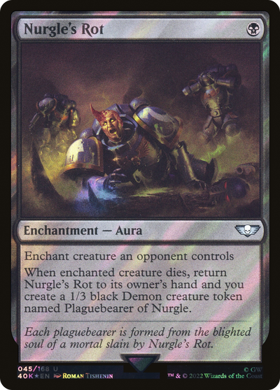 Nurgle's Rot (40K-45â˜…) - Warhammer 40,000 Commander Foil