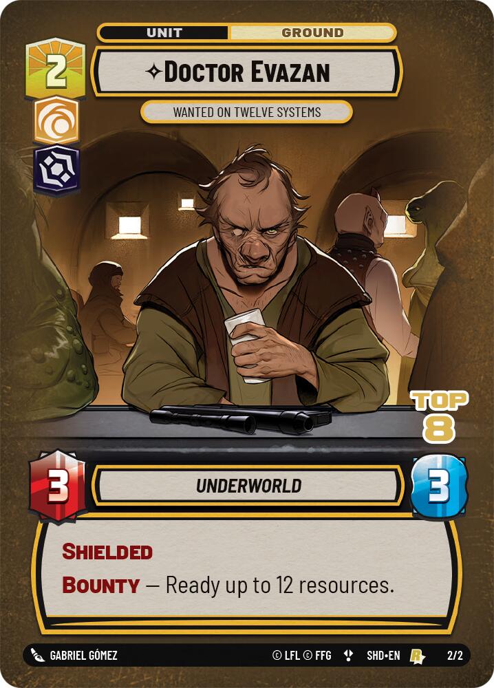 Doctor Evazan - Wanted on Twelve Systems (Top 8) - 2/2 - (Organized Play Promos)