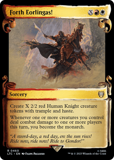 Forth Eorlingas! (LTC-460) - Tales of Middle-earth Commander: (Showcase) Foil