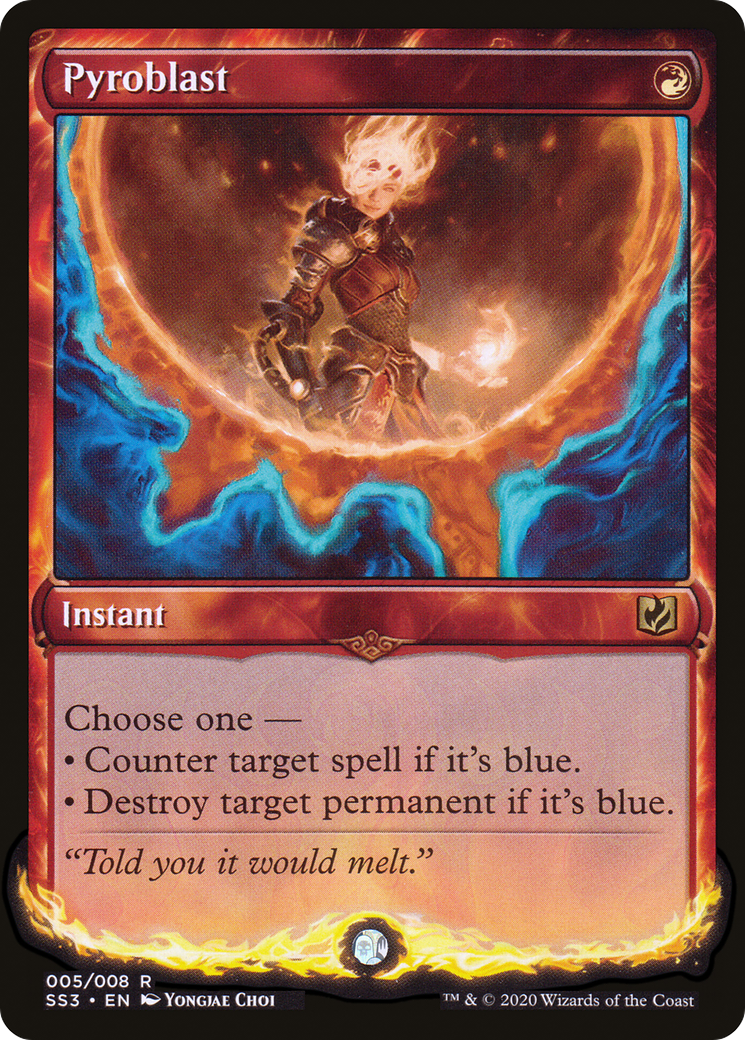 Pyroblast (SS3-005) - Signature Spellbook: Chandra Foil
