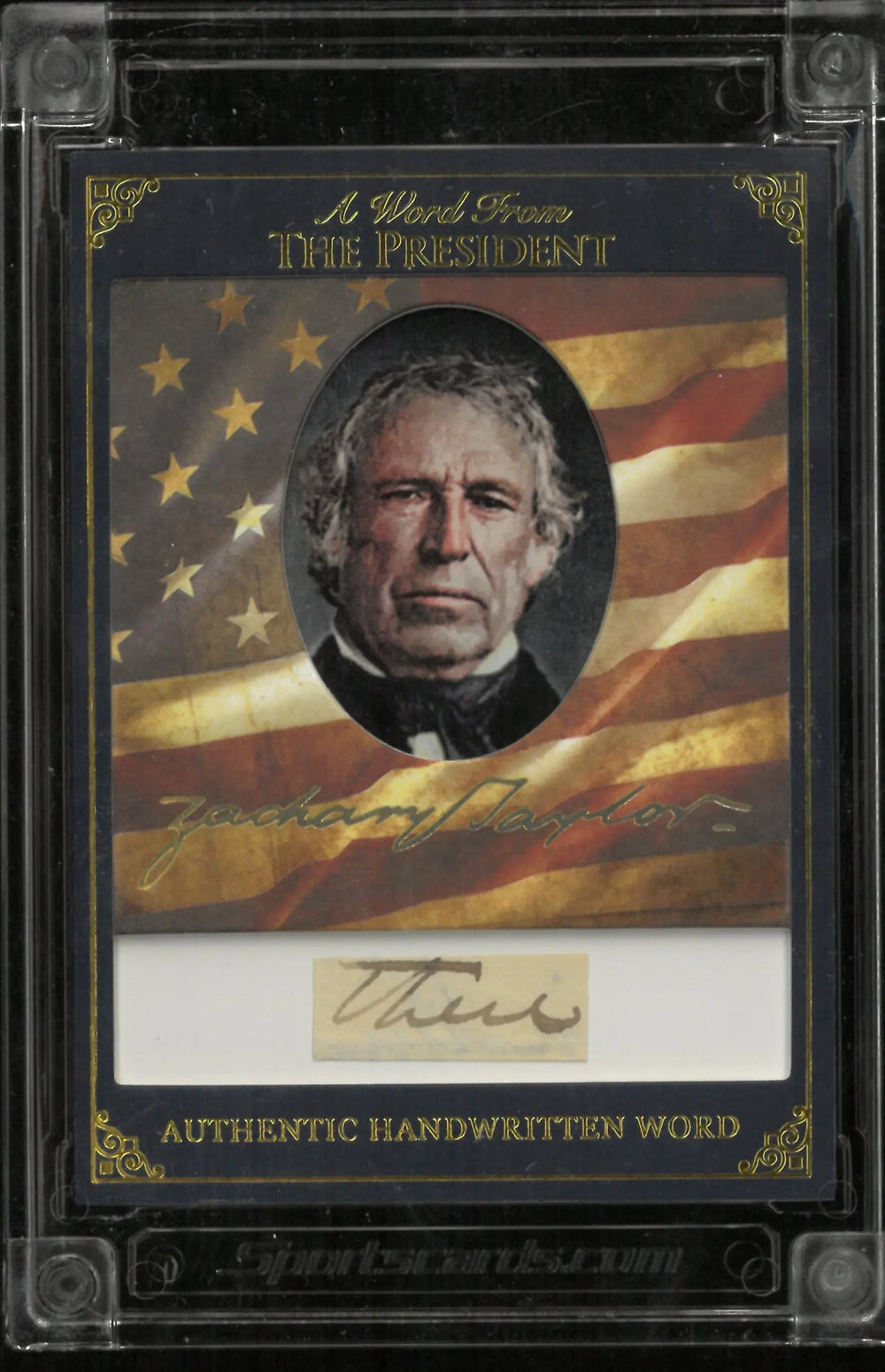 A Word From POTUS: Authentic Handwritten Word Zachary Taylor