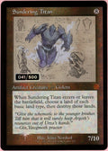 MTG Single: Sundering Titan Serialized 41/500 Brother's War Retro Artifacts NM