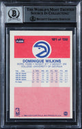 Dominique Wilkins "HOF 06" Signed 1986 Fleer #121 Rookie Card Auto 10! BAS Slab