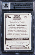 Broncos Peyton Manning Signed 2013 Topps Magic #50 Card Auto 10! BAS Slabbed